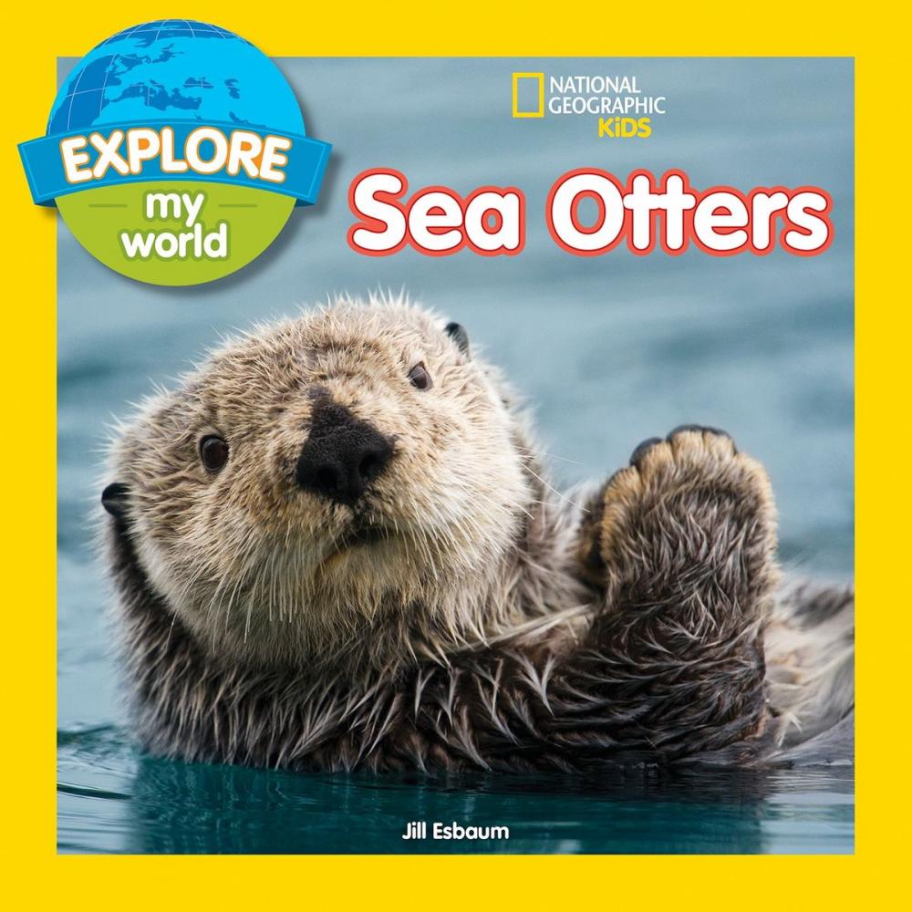 Big bigCover of Explore My World Sea Otters