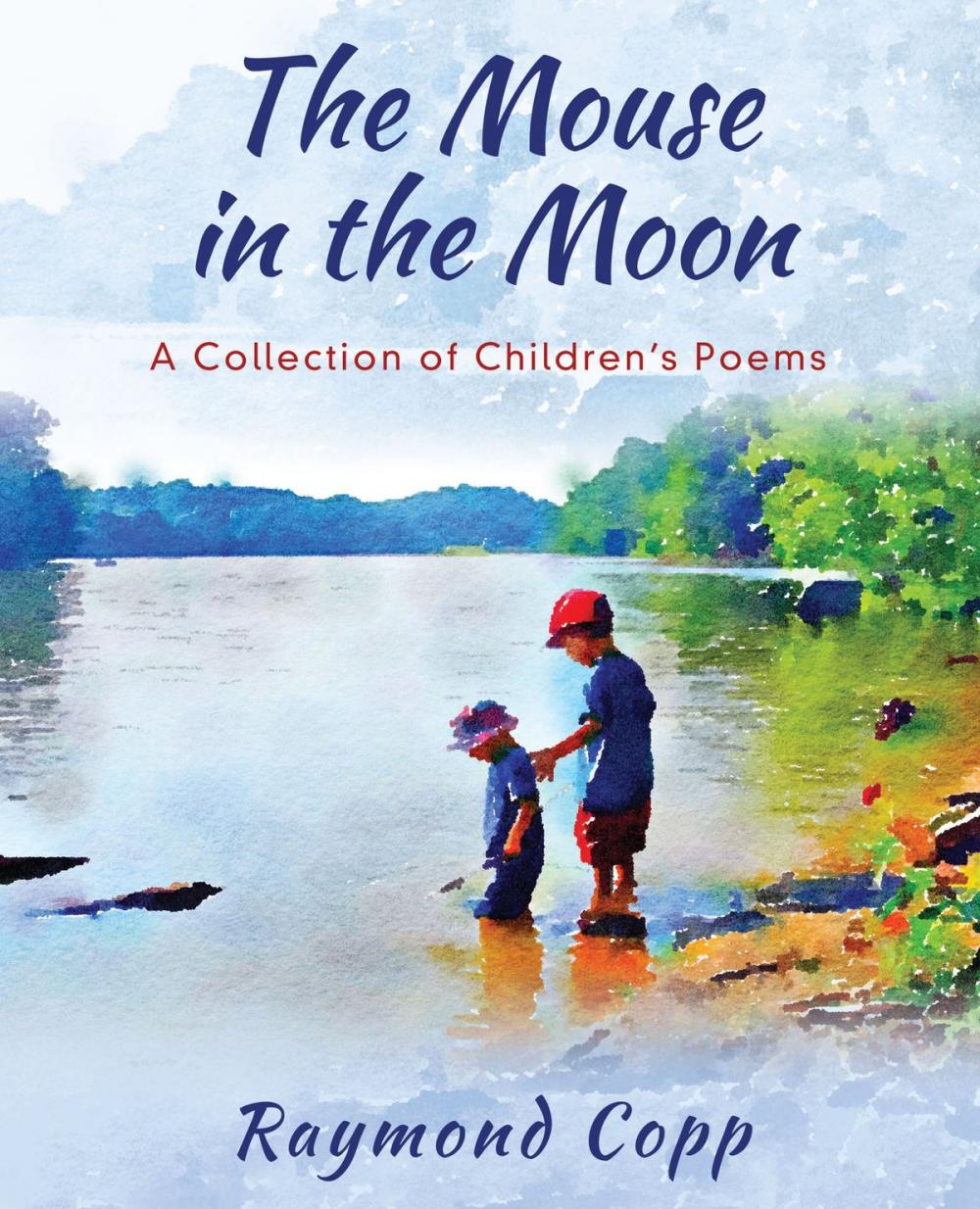 Big bigCover of The Mouse in the Moon: A Collection of Children's Poems