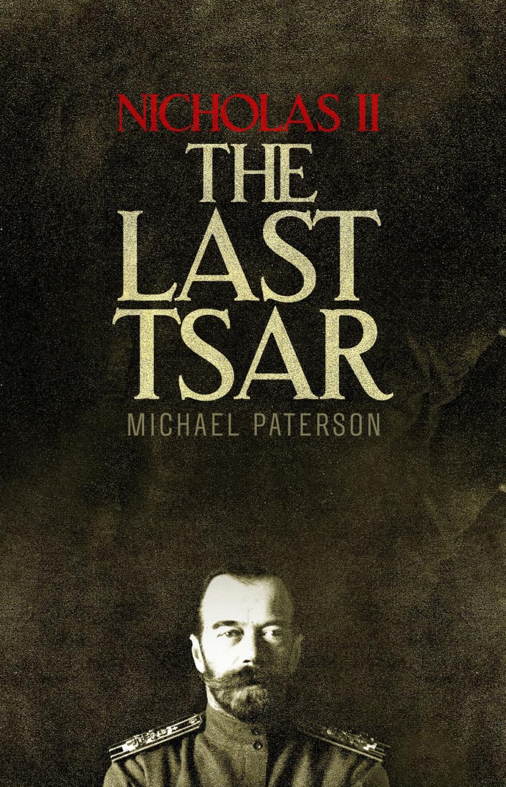 Big bigCover of Nicholas II, The Last Tsar