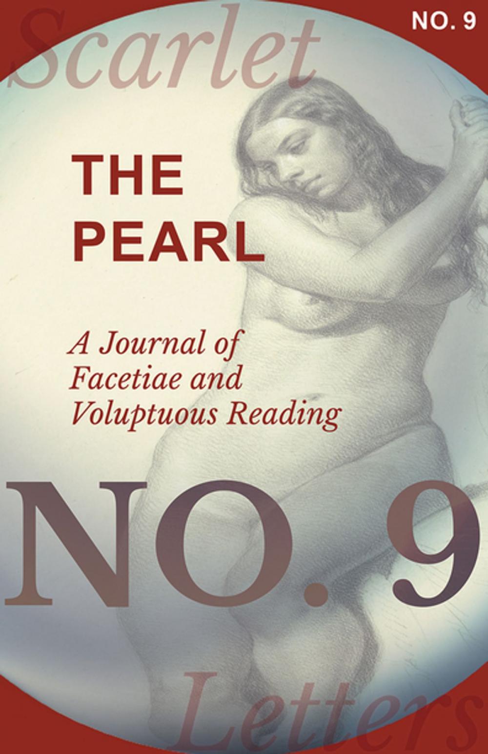 Big bigCover of The Pearl - A Journal of Facetiae and Voluptuous Reading - No. 9