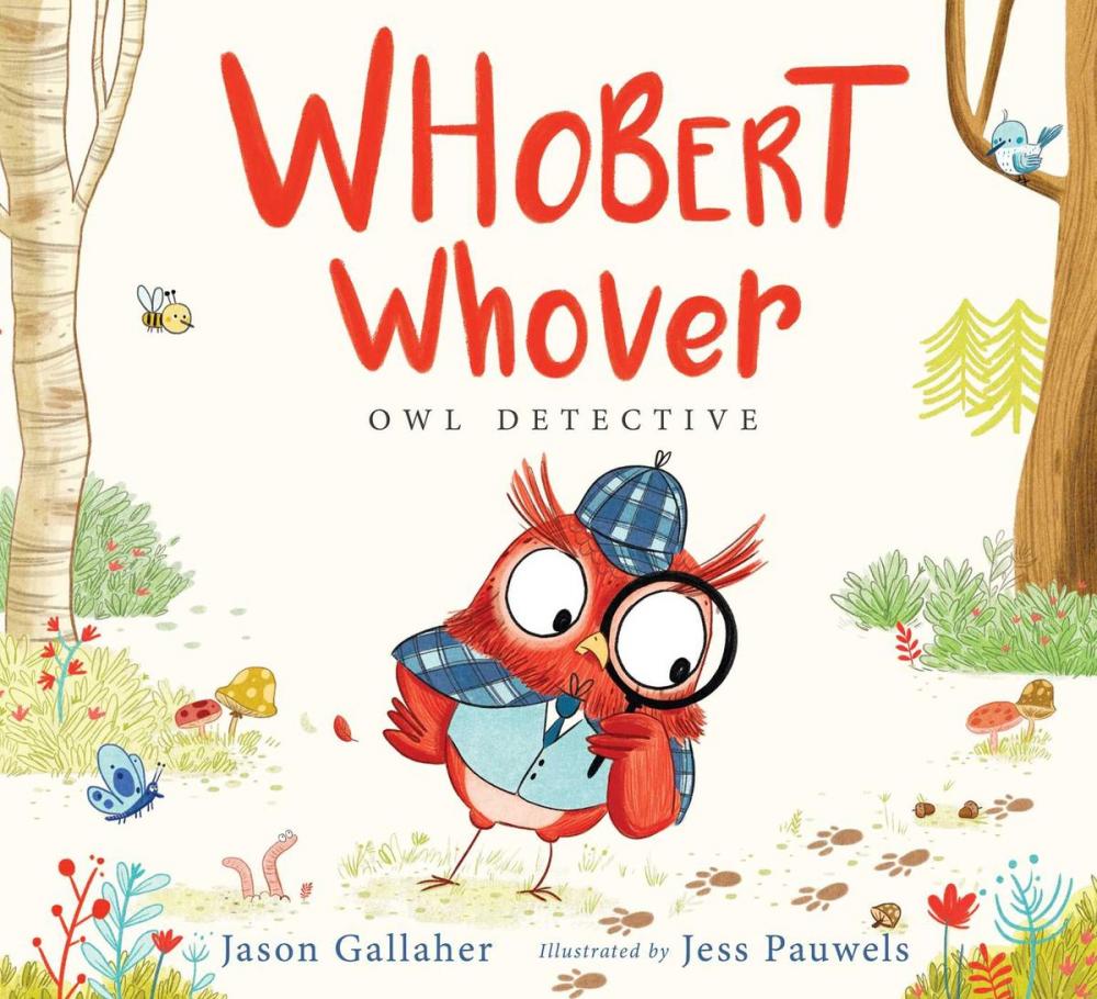 Big bigCover of Whobert Whover, Owl Detective