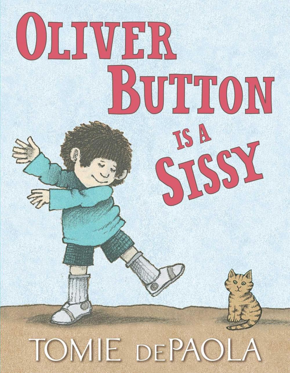 Big bigCover of Oliver Button Is a Sissy