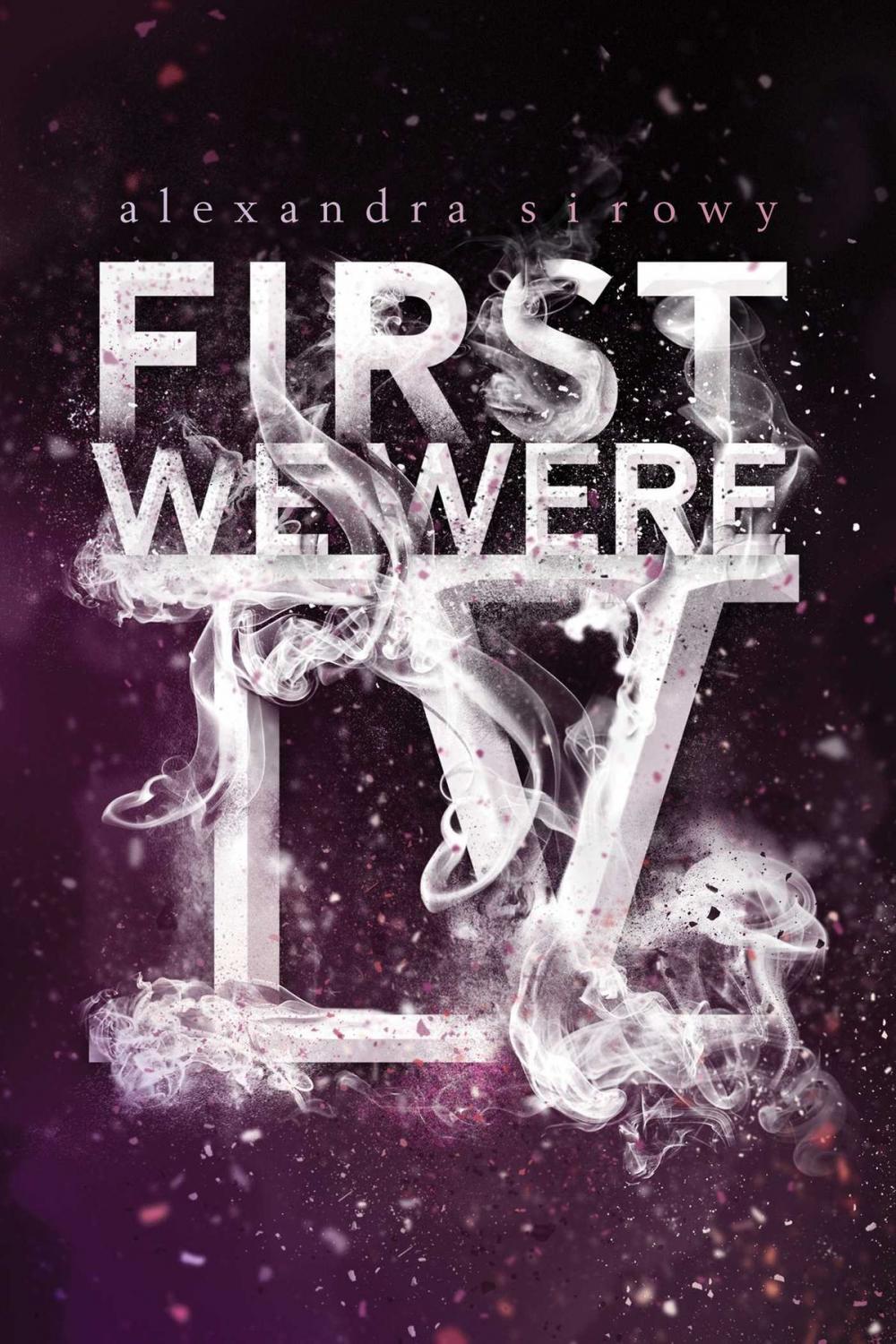 Big bigCover of First We Were IV