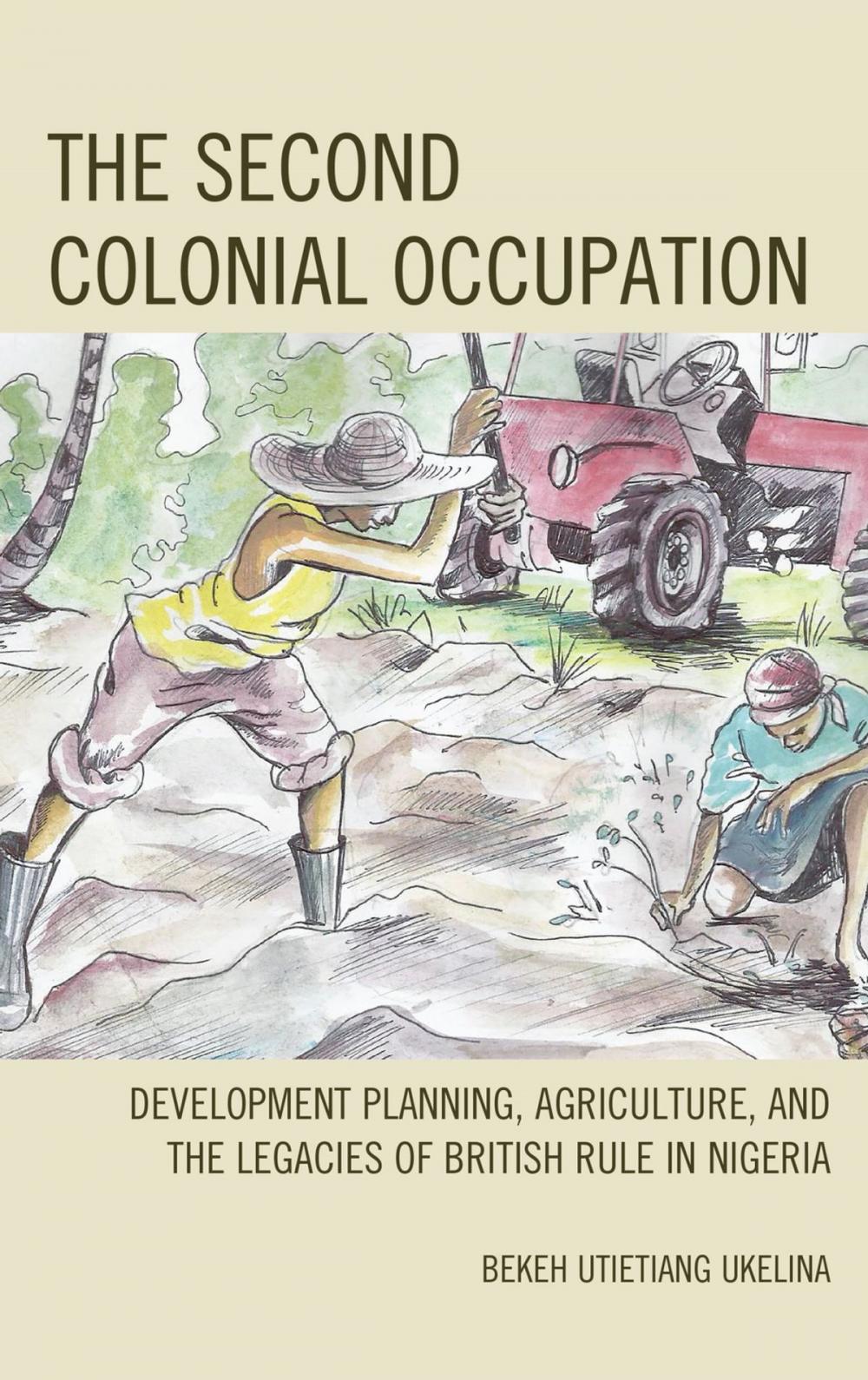 Big bigCover of The Second Colonial Occupation