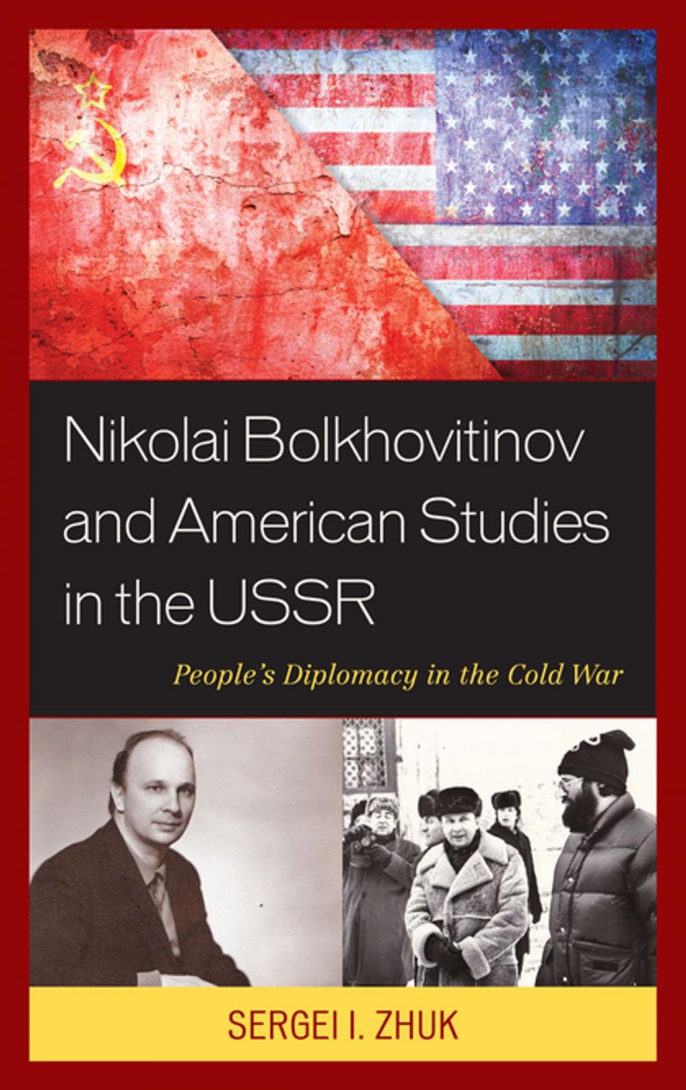 Big bigCover of Nikolai Bolkhovitinov and American Studies in the USSR