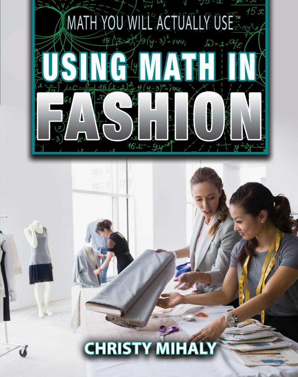 Big bigCover of Using Math in Fashion