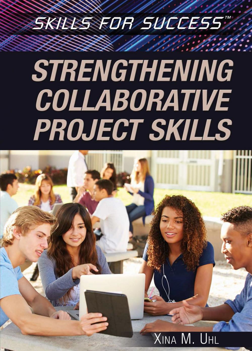 Big bigCover of Strengthening Collaborative Project Skills