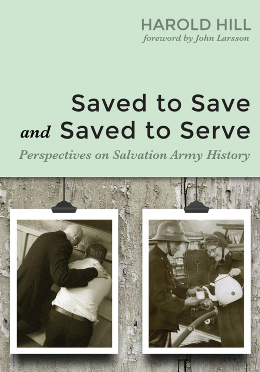 Big bigCover of Saved to Save and Saved to Serve