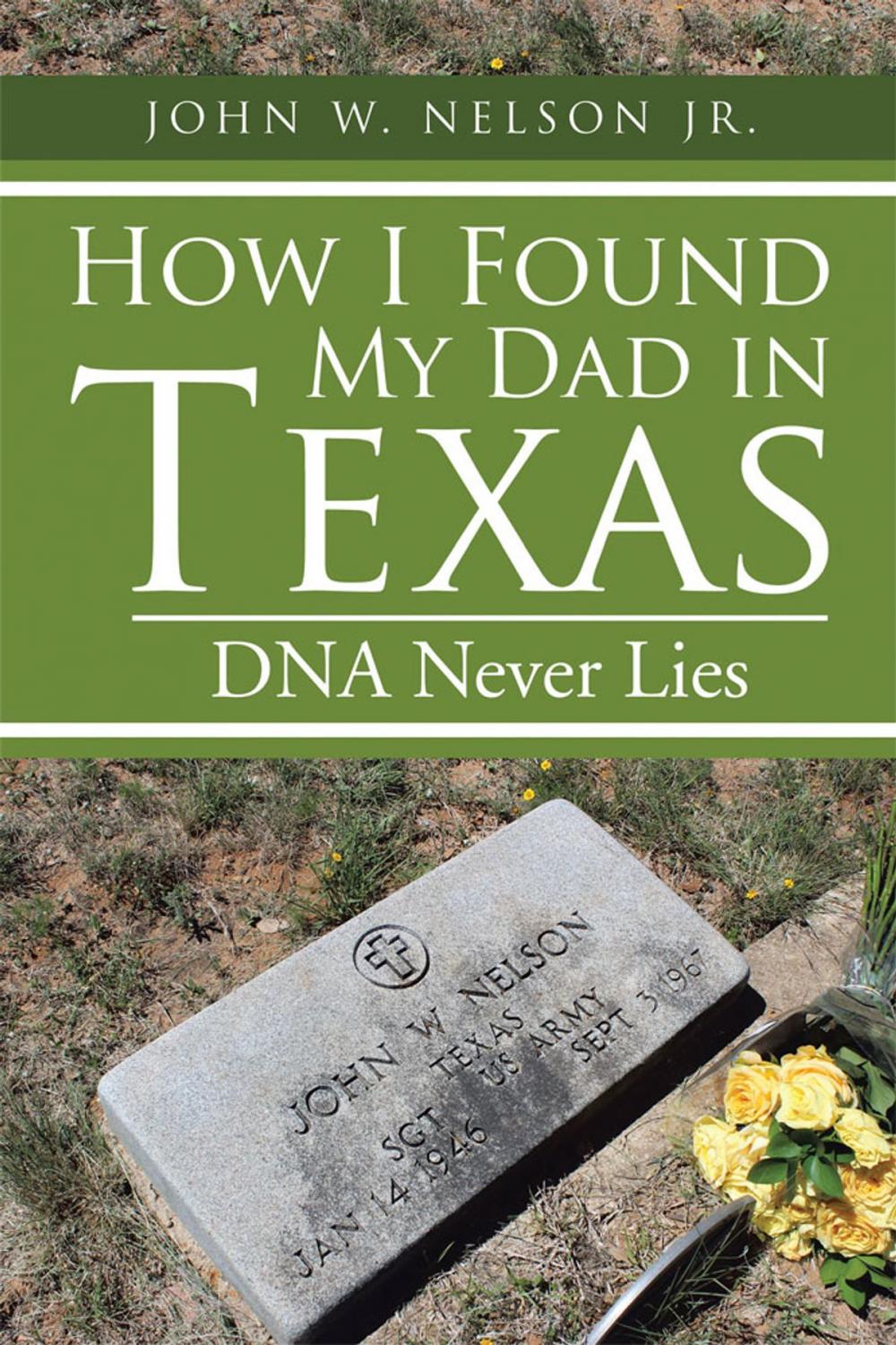 Big bigCover of How I Found My Dad in Texas