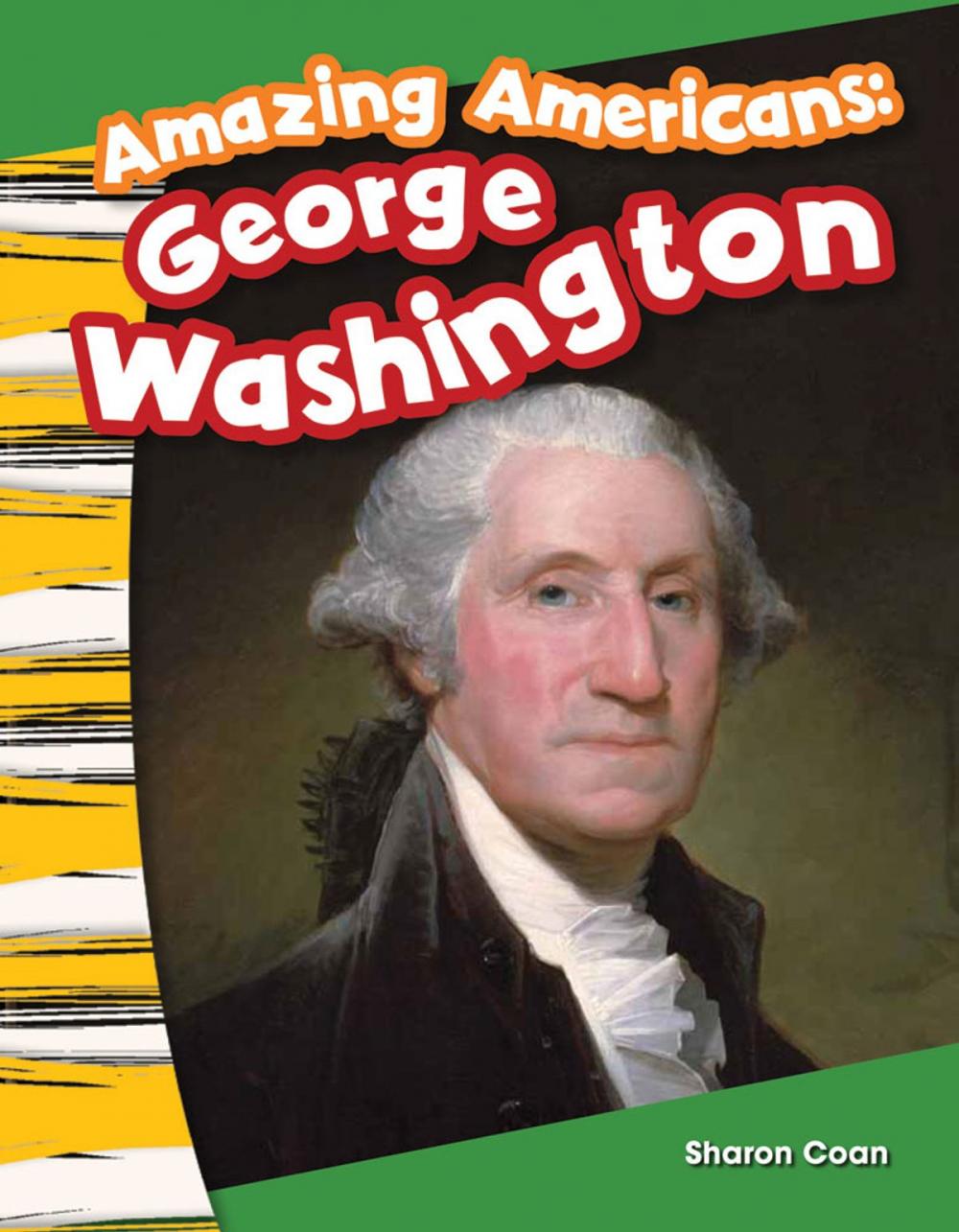 Big bigCover of Amazing Americans: George Washington