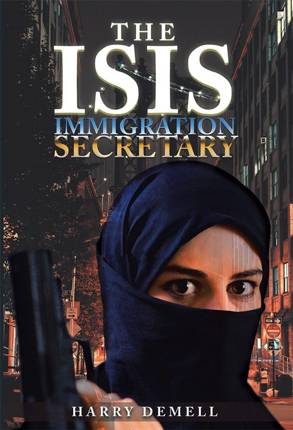 Big bigCover of The Isis Immigration Secretary