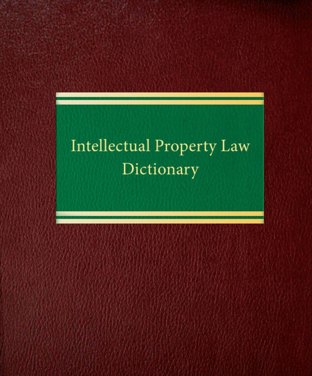 Big bigCover of Intellectual Property Law Dictionary