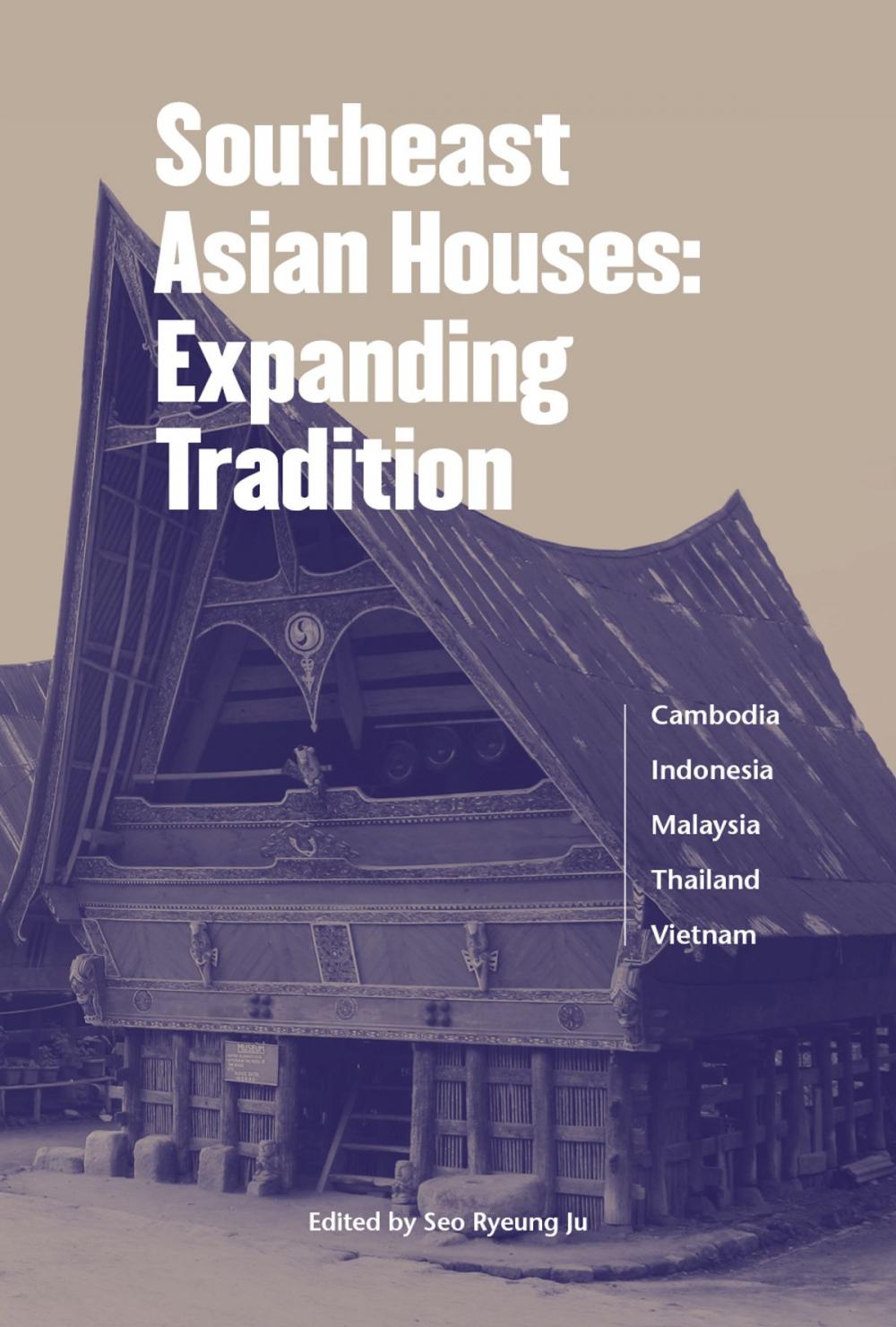 Big bigCover of Southeast Asian Houses: Expanding Tradition