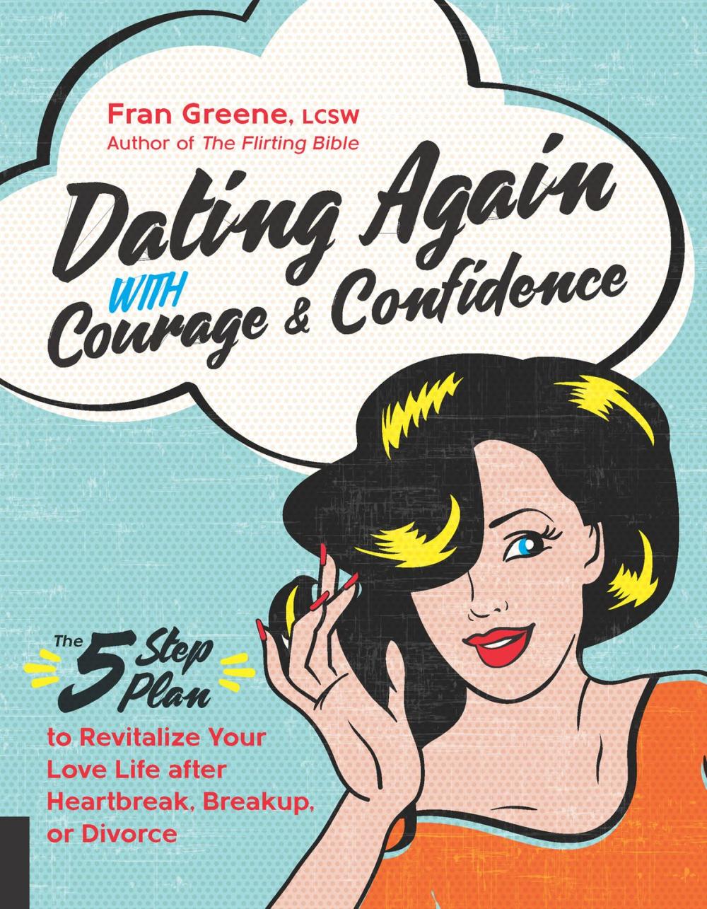 Big bigCover of Dating Again with Courage and Confidence