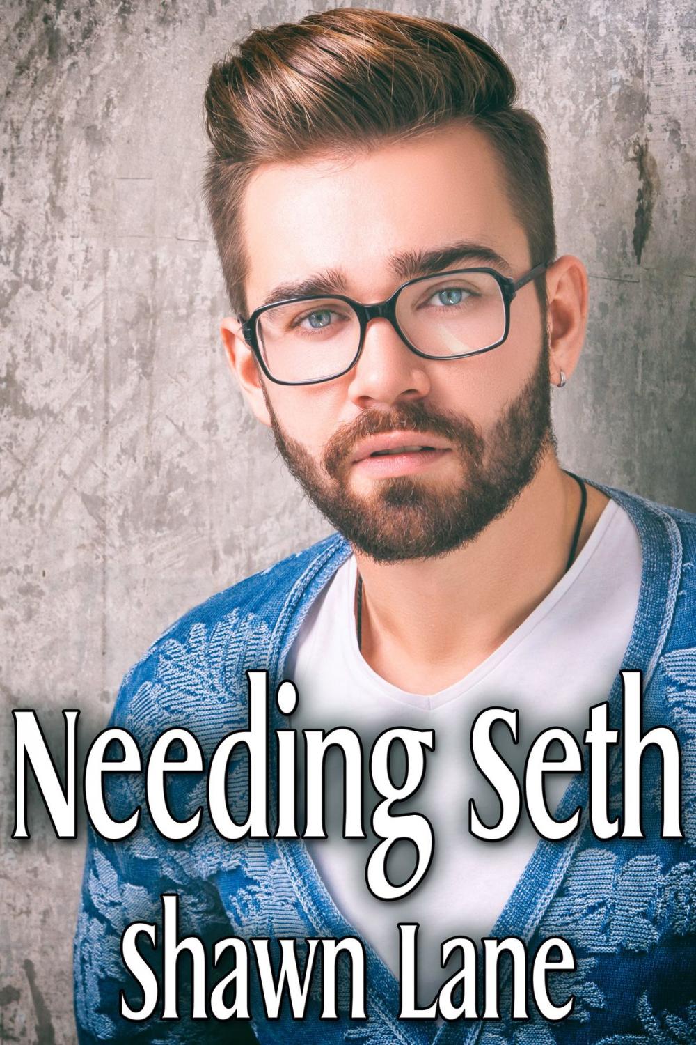 Big bigCover of Needing Seth