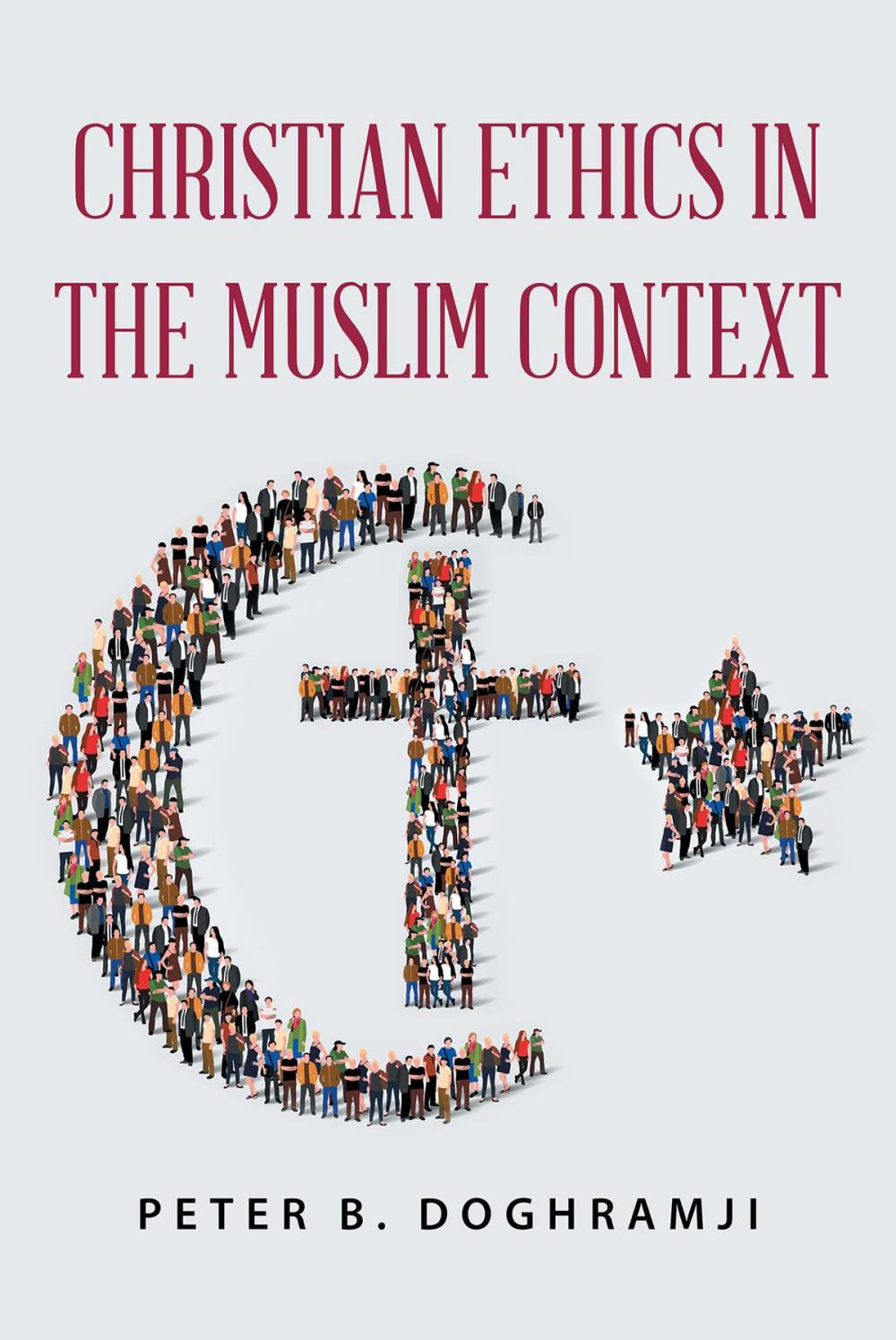 Big bigCover of Christian Ethics in the Muslim Context
