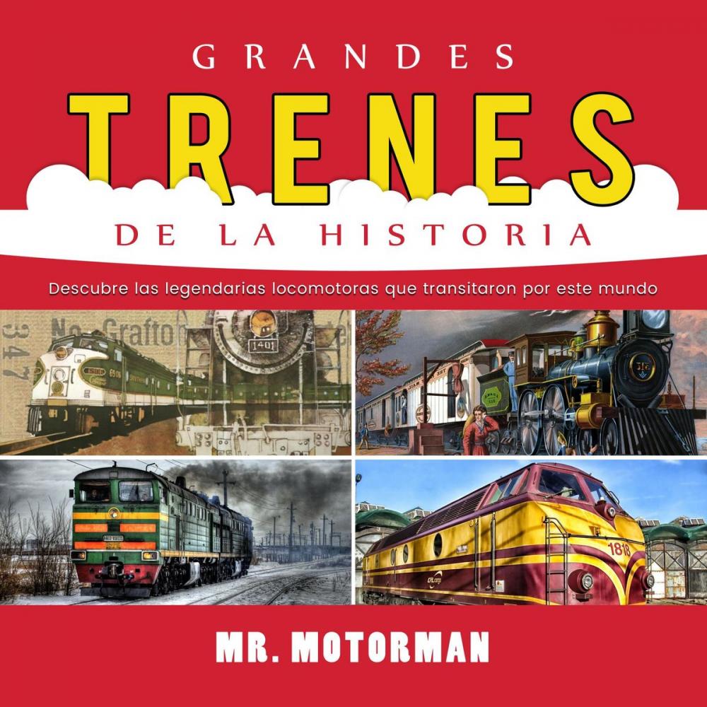 Big bigCover of Grandes Trenes de la Historia