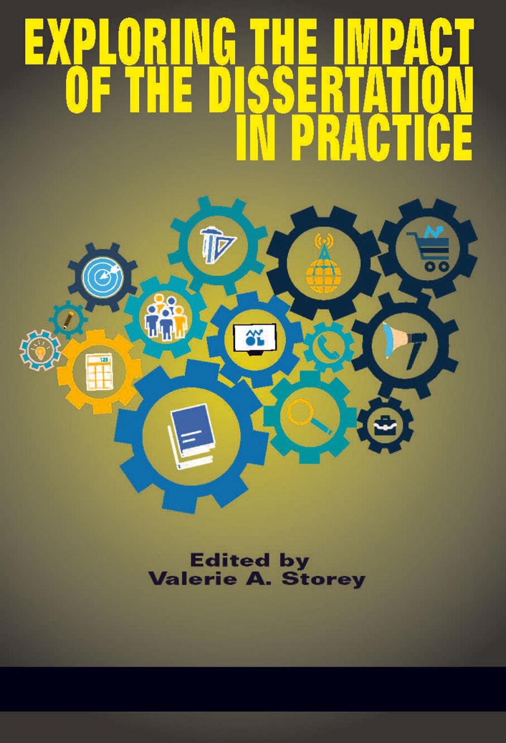 Big bigCover of Exploring the Impact of the Dissertation in Practice