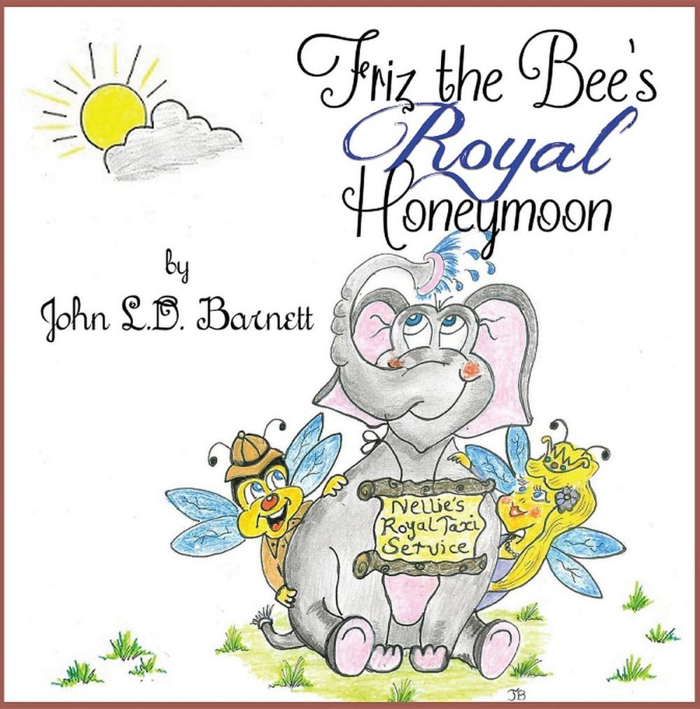 Big bigCover of Friz the Bee's Royal Honeymoon