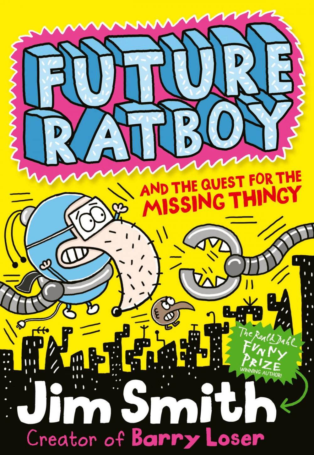 Big bigCover of Future Ratboy and the Quest for the Missing Thingy
