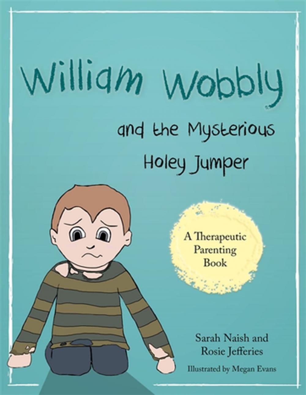 Big bigCover of William Wobbly and the Mysterious Holey Jumper