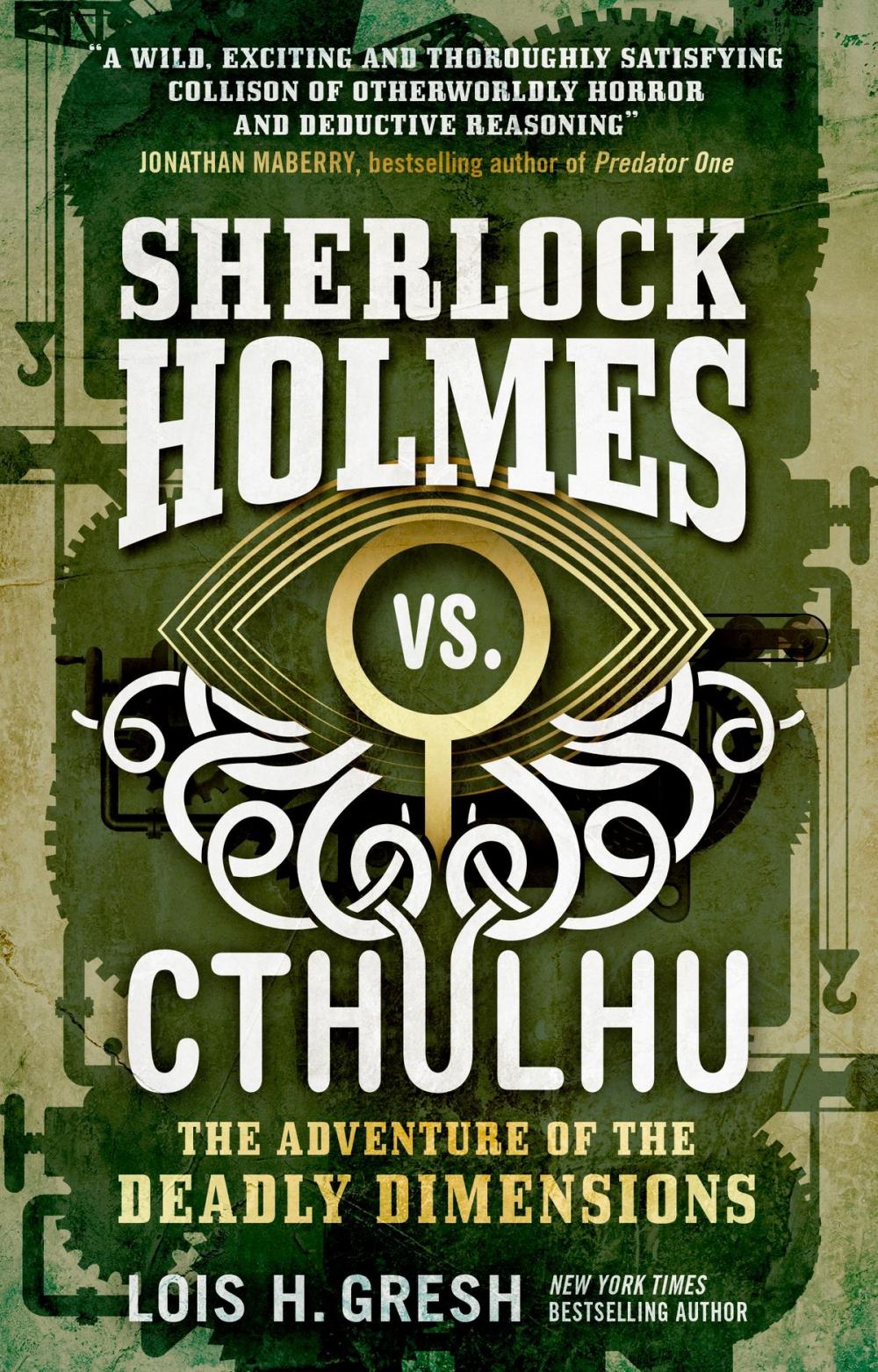 Big bigCover of Sherlock Holmes vs. Cthulhu: The Adventure of the Deadly Dimensions