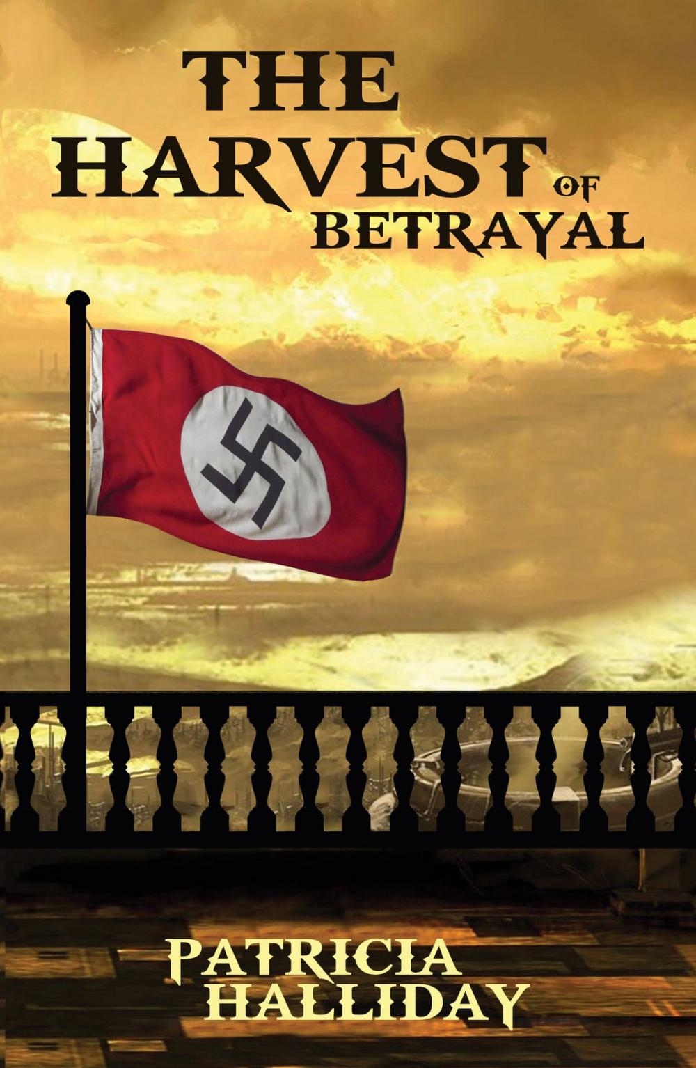 Big bigCover of The Harvest of Betrayal