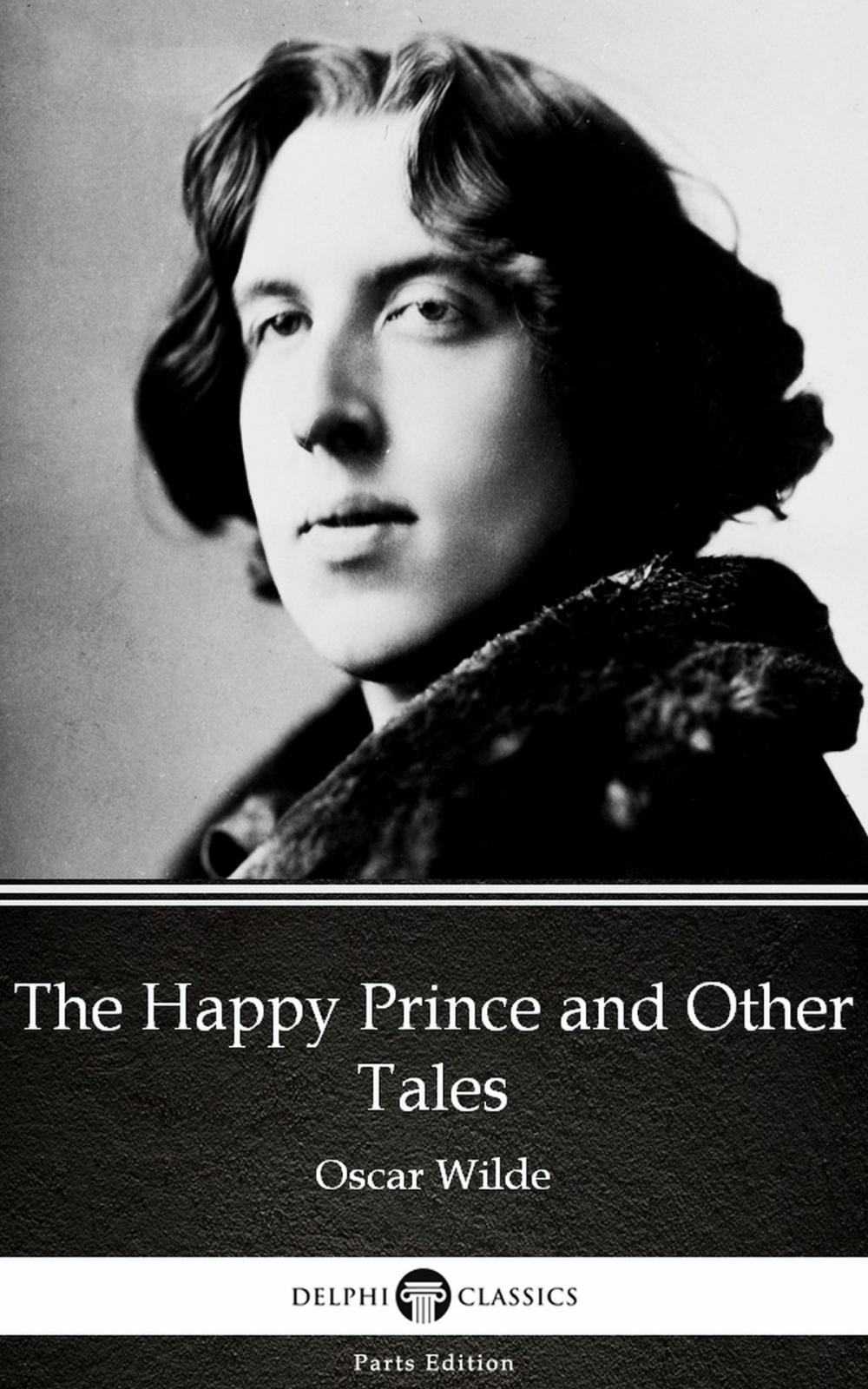 Big bigCover of The Happy Prince and Other Tales by Oscar Wilde (Illustrated)