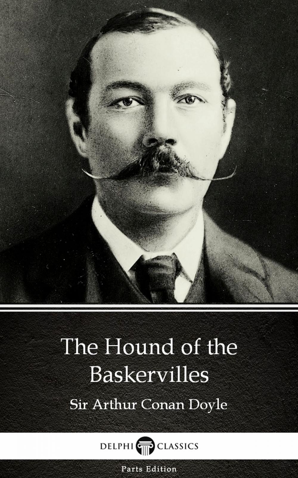 Big bigCover of The Hound of the Baskervilles by Sir Arthur Conan Doyle (Illustrated)