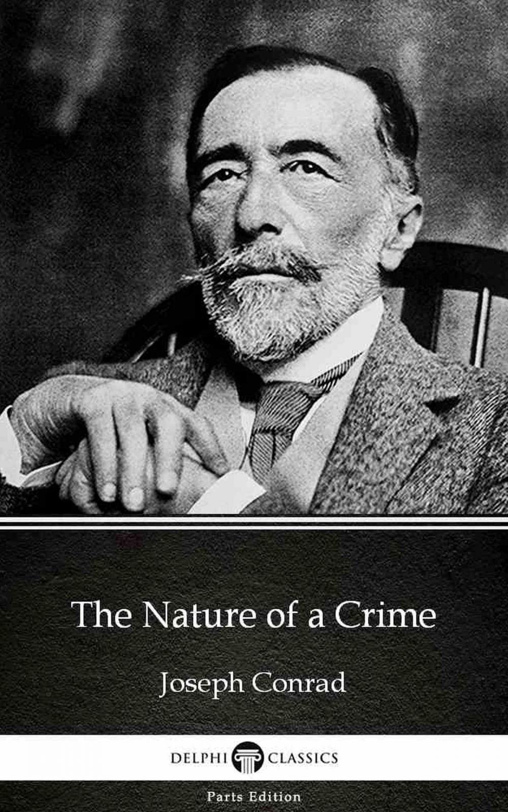 Big bigCover of The Nature of a Crime by Joseph Conrad (Illustrated)