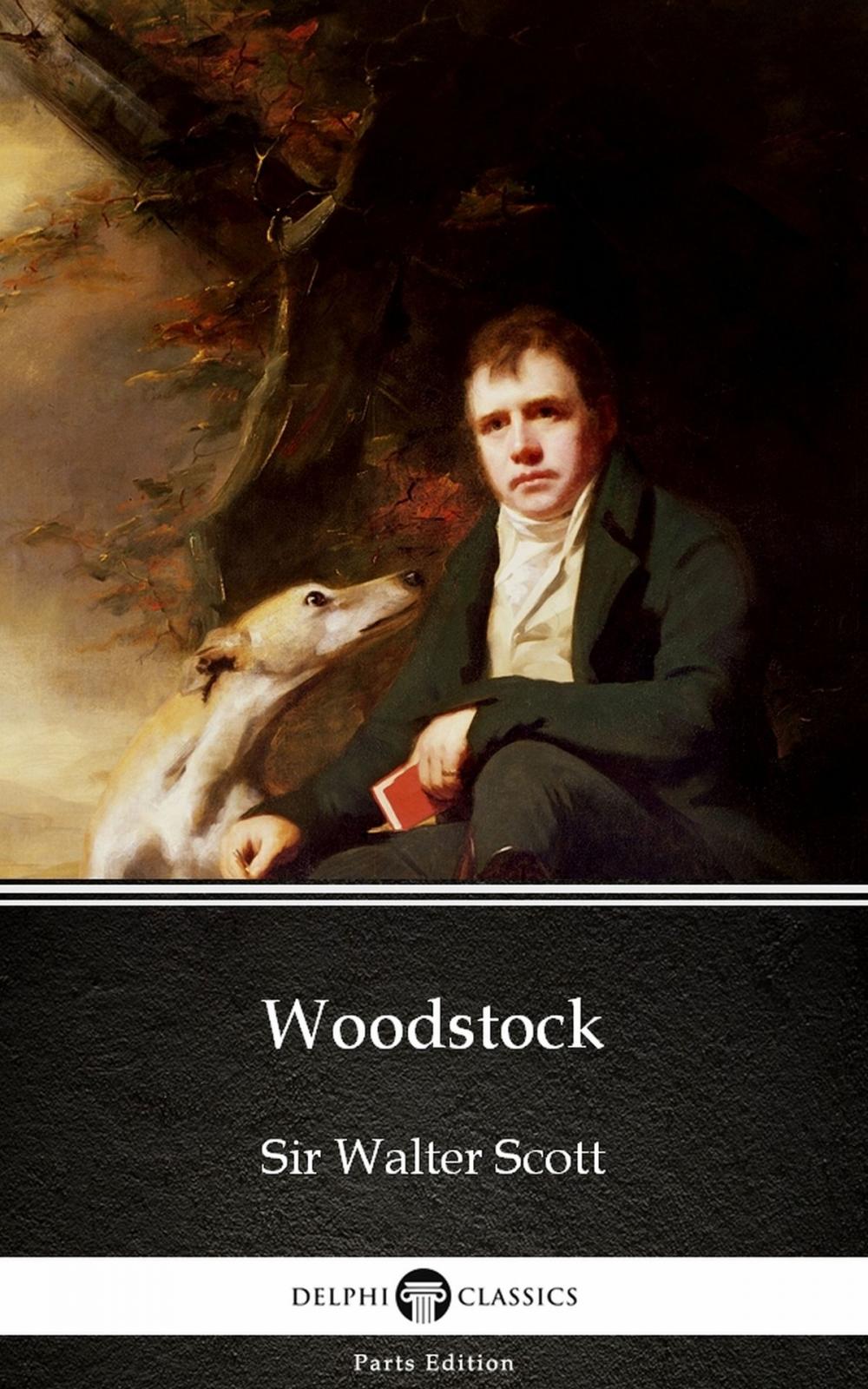 Big bigCover of Woodstock by Sir Walter Scott (Illustrated)