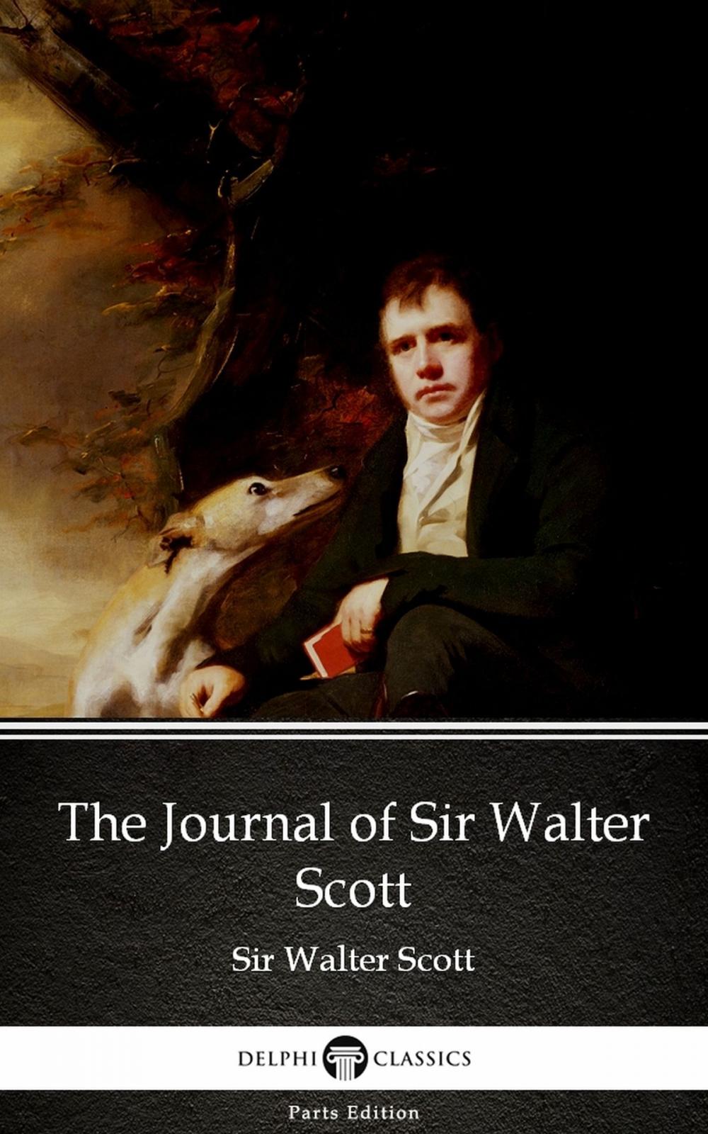 Big bigCover of The Journal of Sir Walter Scott by Sir Walter Scott (Illustrated)
