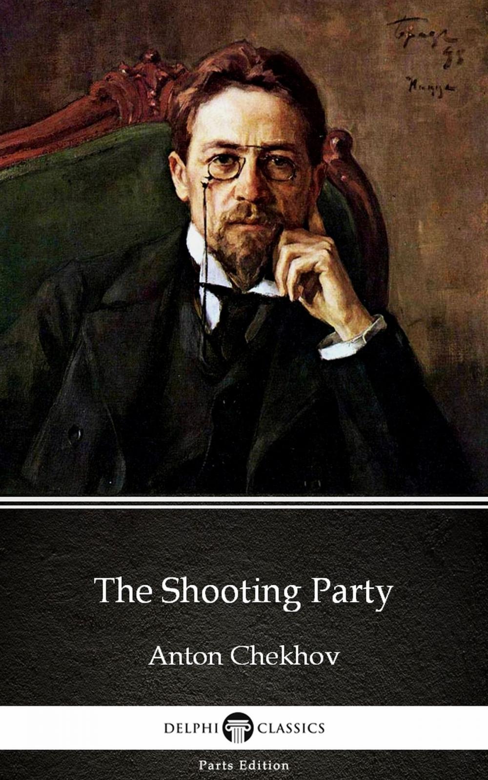 Big bigCover of The Shooting Party by Anton Chekhov (Illustrated)