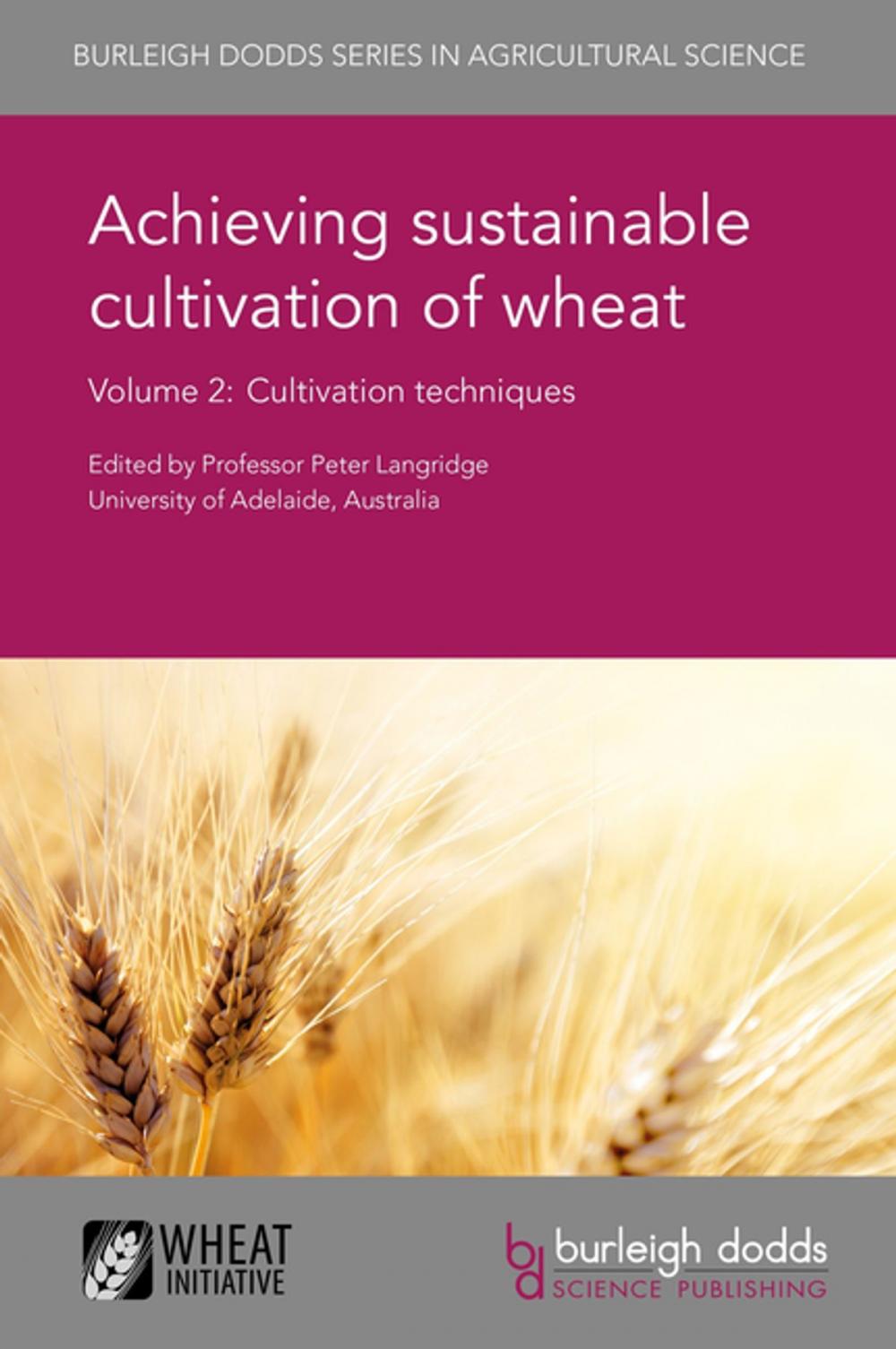 Big bigCover of Achieving sustainable cultivation of wheat Volume 2
