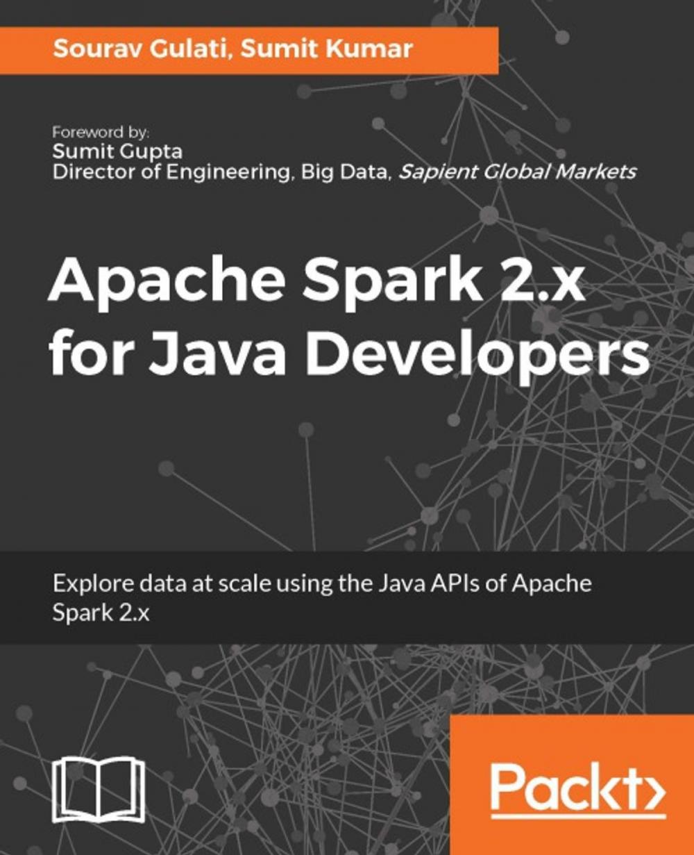 Big bigCover of Apache Spark 2.x for Java Developers