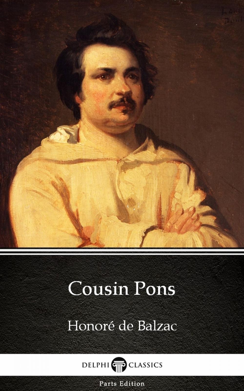 Big bigCover of Cousin Pons by Honoré de Balzac - Delphi Classics (Illustrated)
