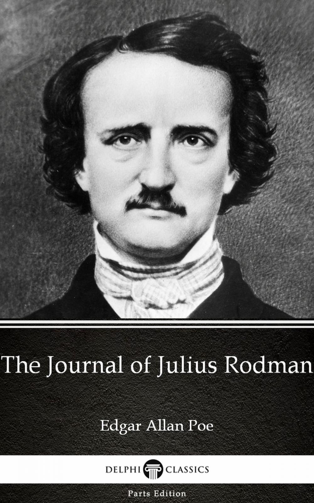 Big bigCover of The Journal of Julius Rodman by Edgar Allan Poe - Delphi Classics (Illustrated)