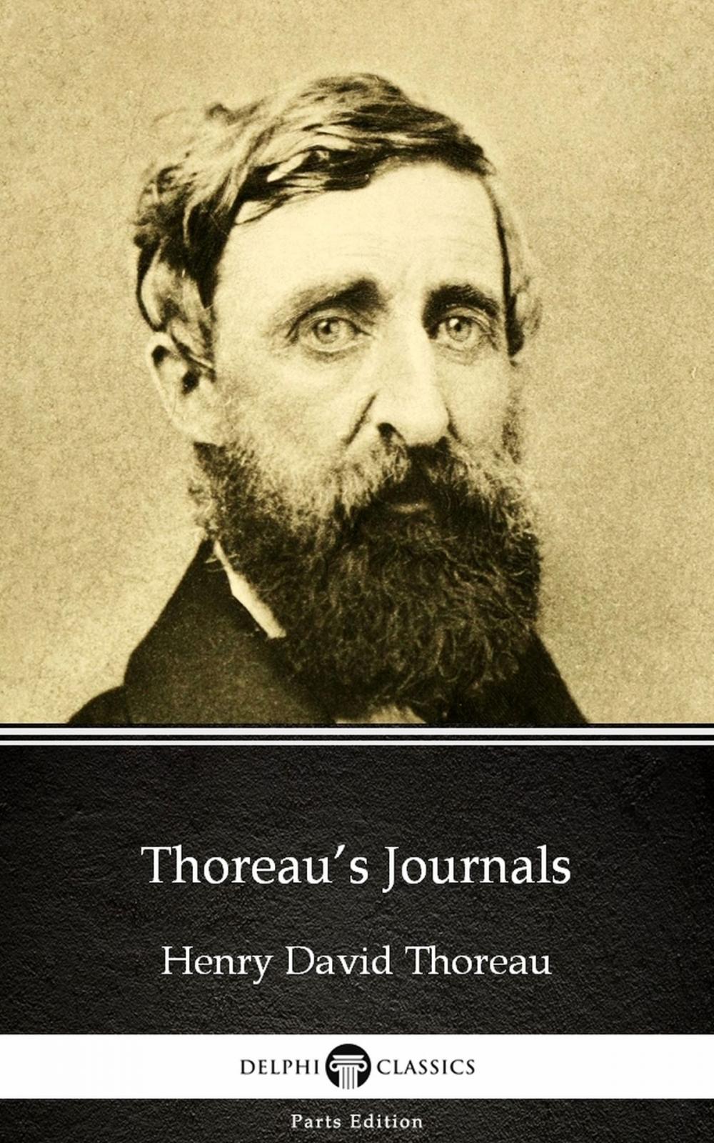 Big bigCover of Thoreau’s Journals by Henry David Thoreau - Delphi Classics (Illustrated)