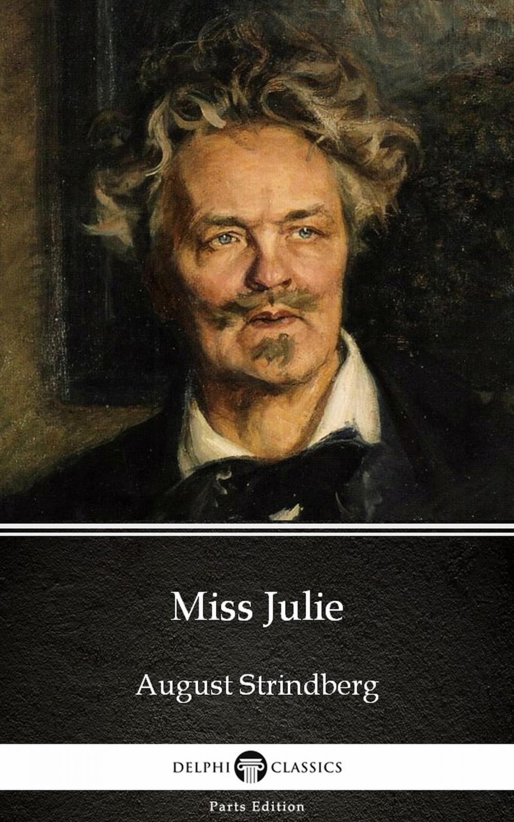 Big bigCover of Miss Julie by August Strindberg - Delphi Classics