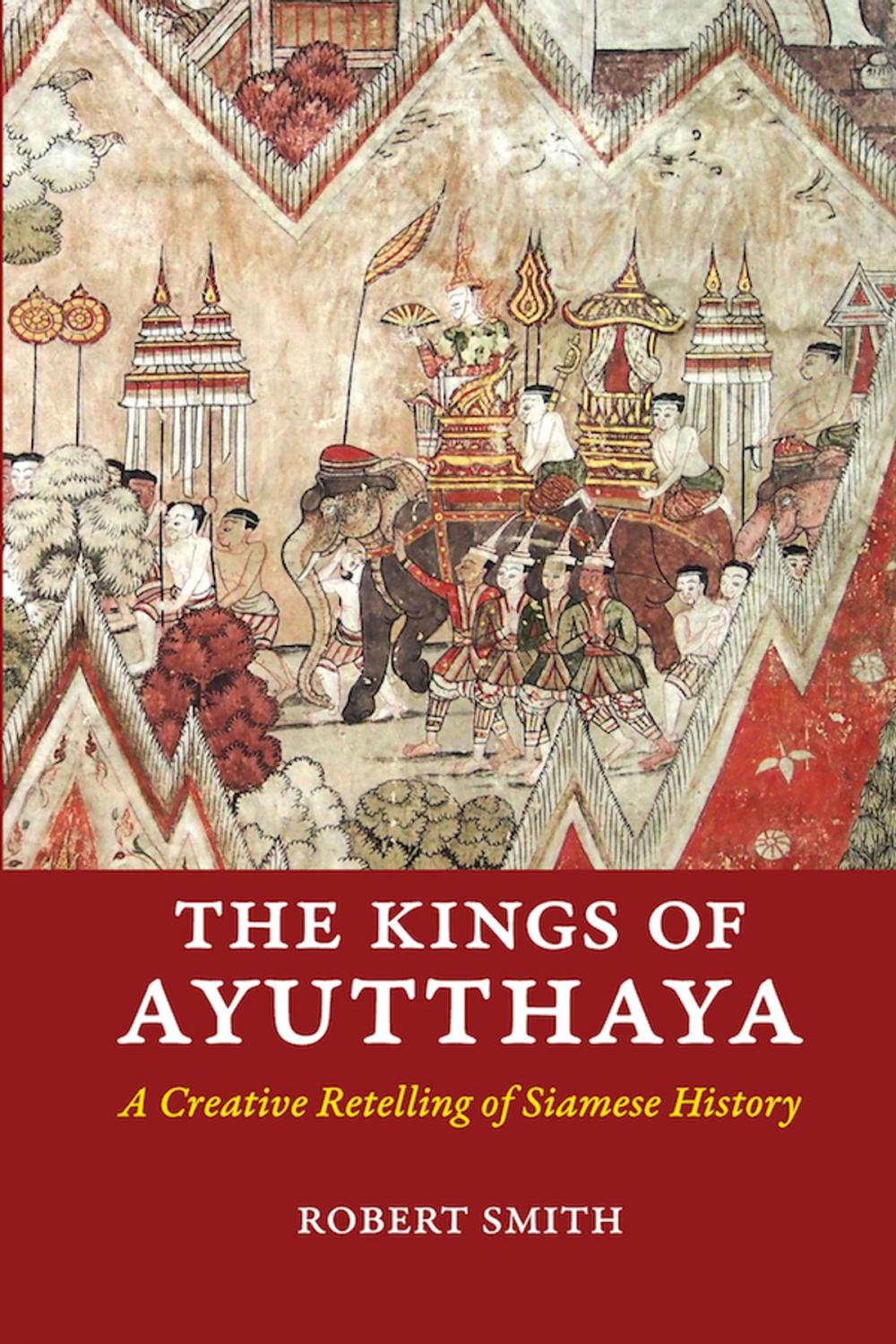 Big bigCover of The Kings of Ayutthaya