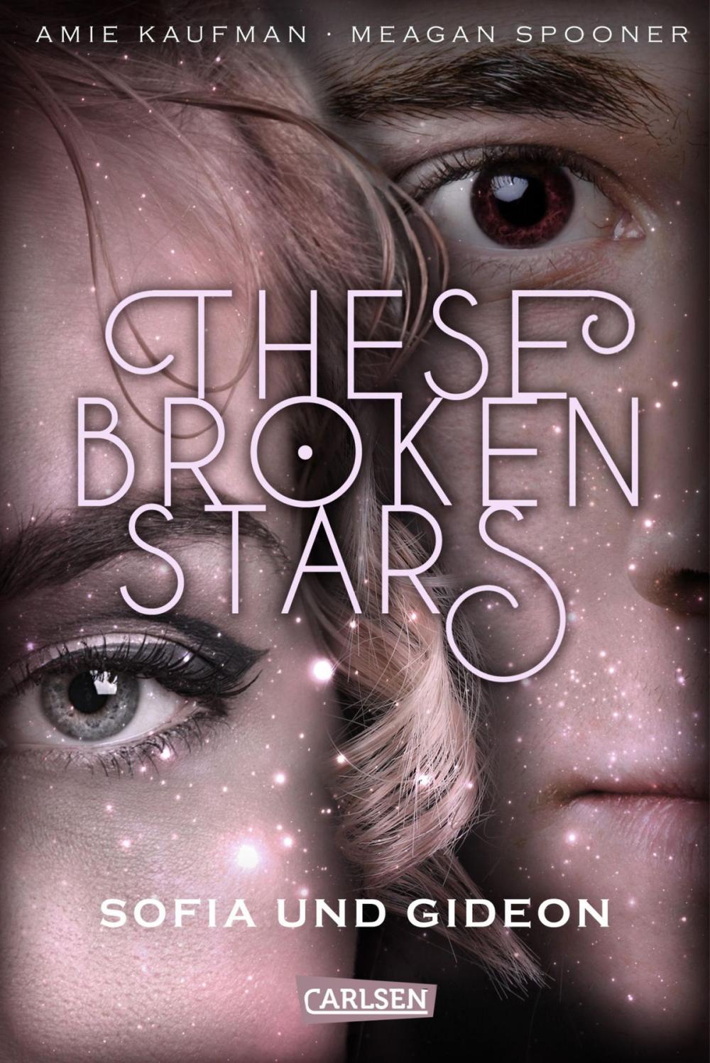 Big bigCover of These Broken Stars. Sofia und Gideon