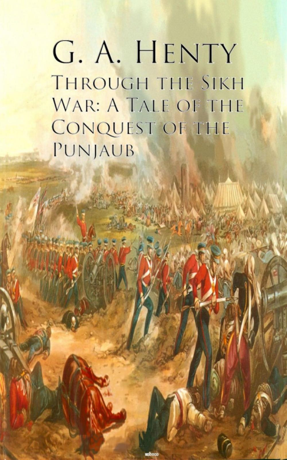 Big bigCover of Through the Sikh War
