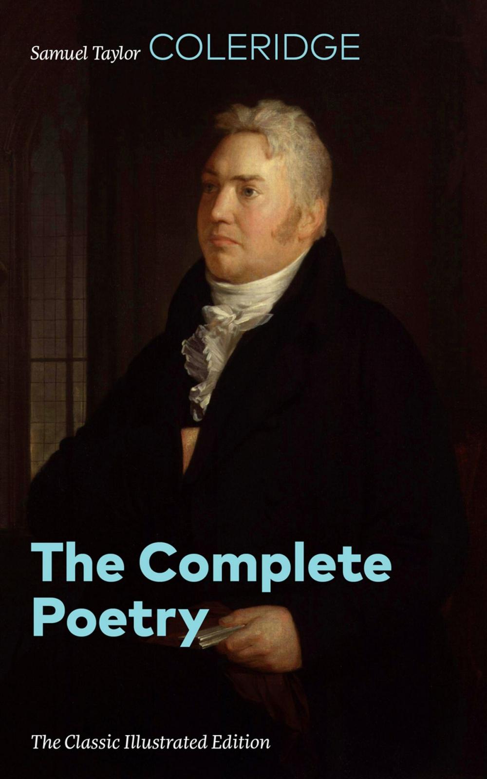 Big bigCover of The Complete Poetry (The Classic Illustrated Edition)