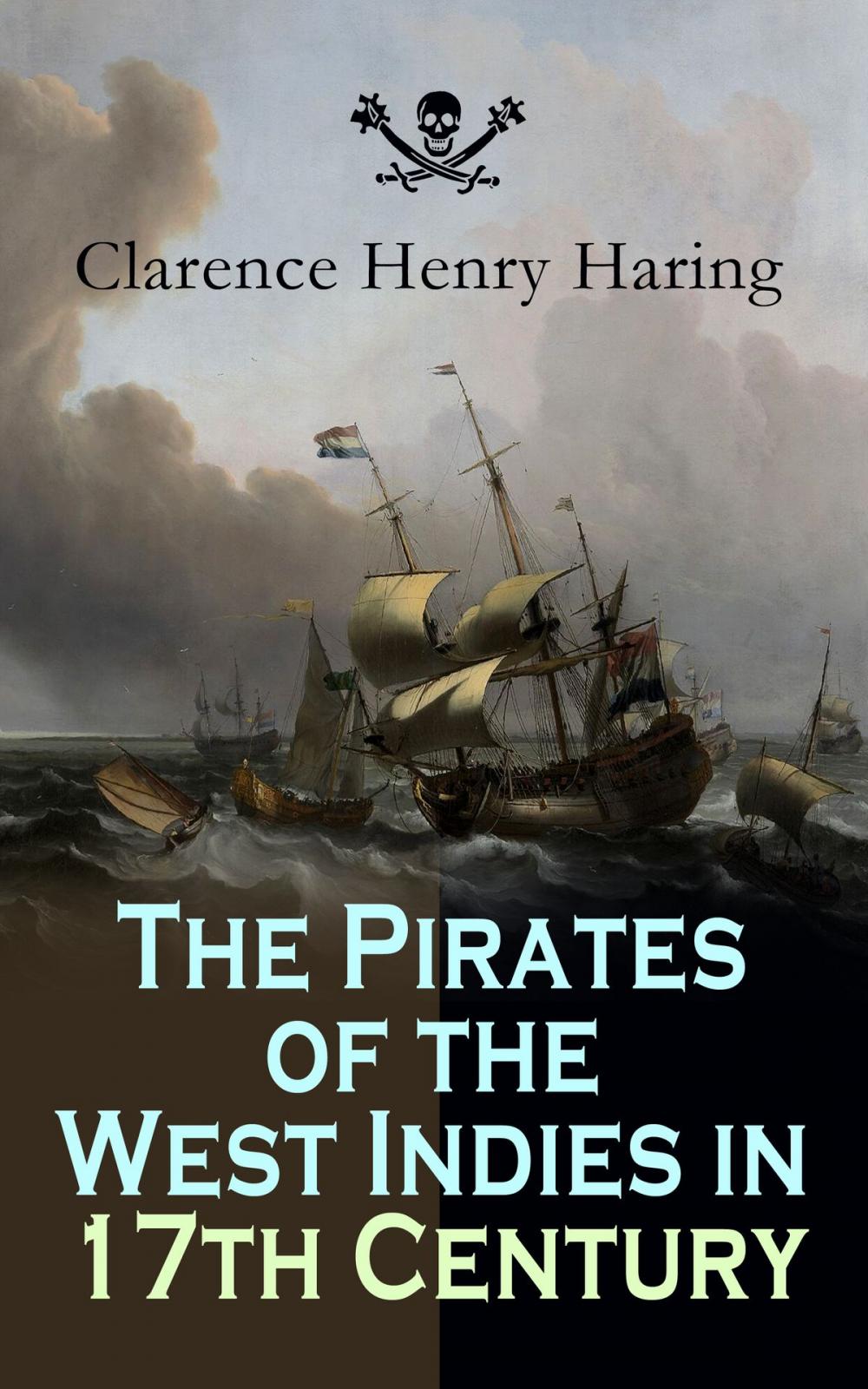 Big bigCover of The Pirates of the West Indies in 17th Century