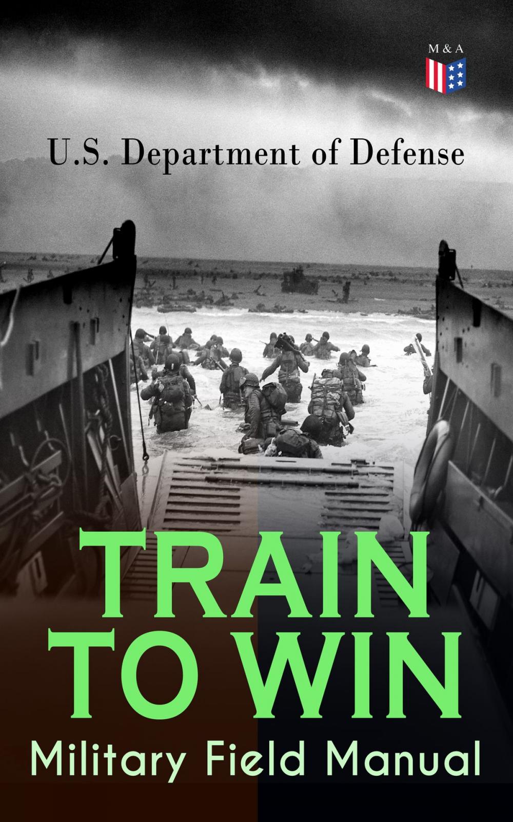 Big bigCover of TRAIN TO WIN - Military Field Manual