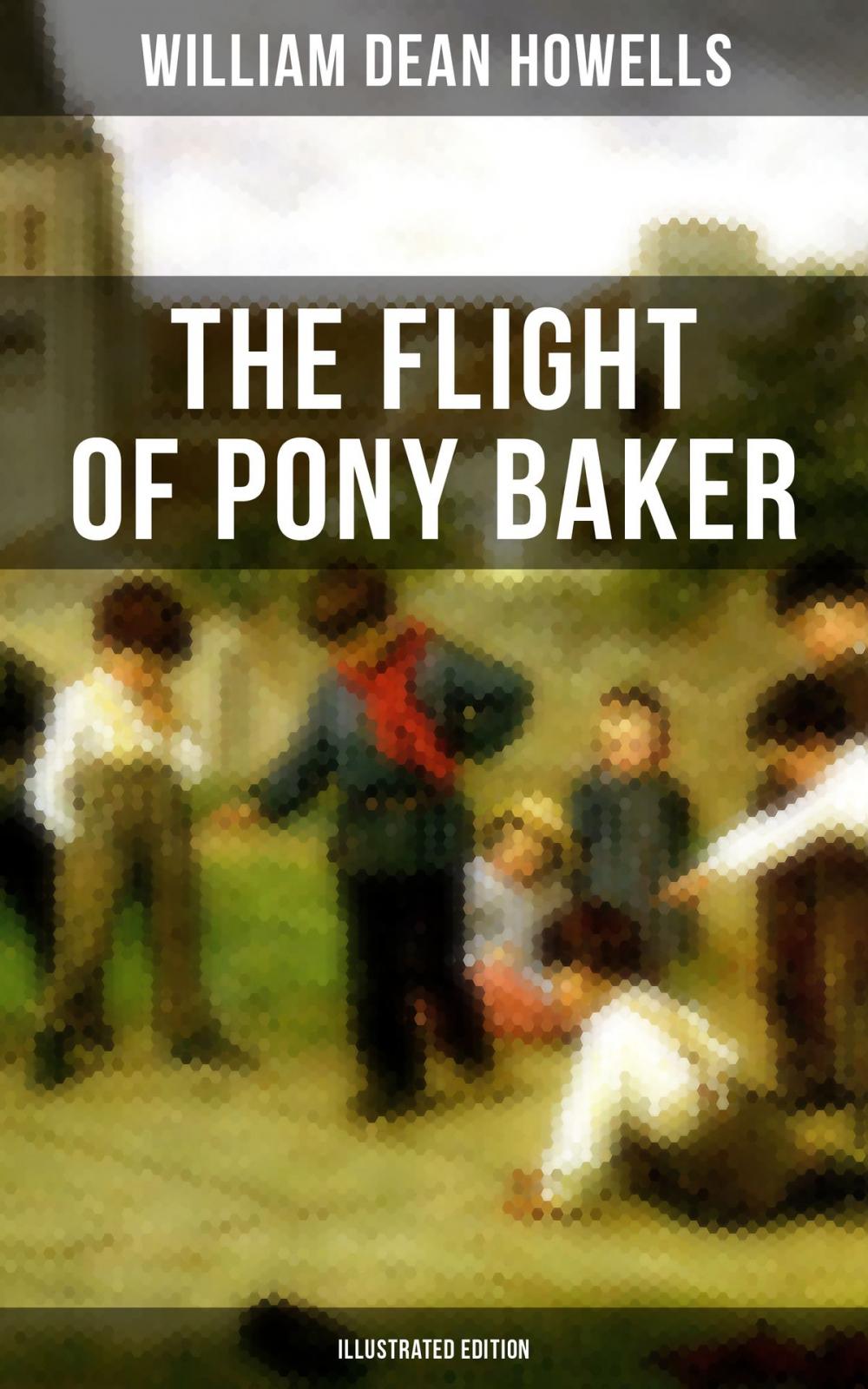 Big bigCover of The Flight of Pony Baker (Illustrated Edition)