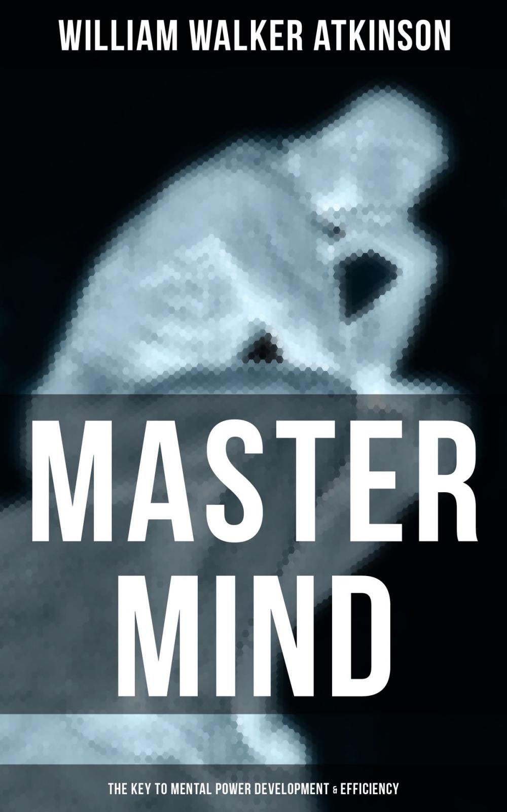 Big bigCover of Master Mind (The Key to Mental Power Development & Efficiency)