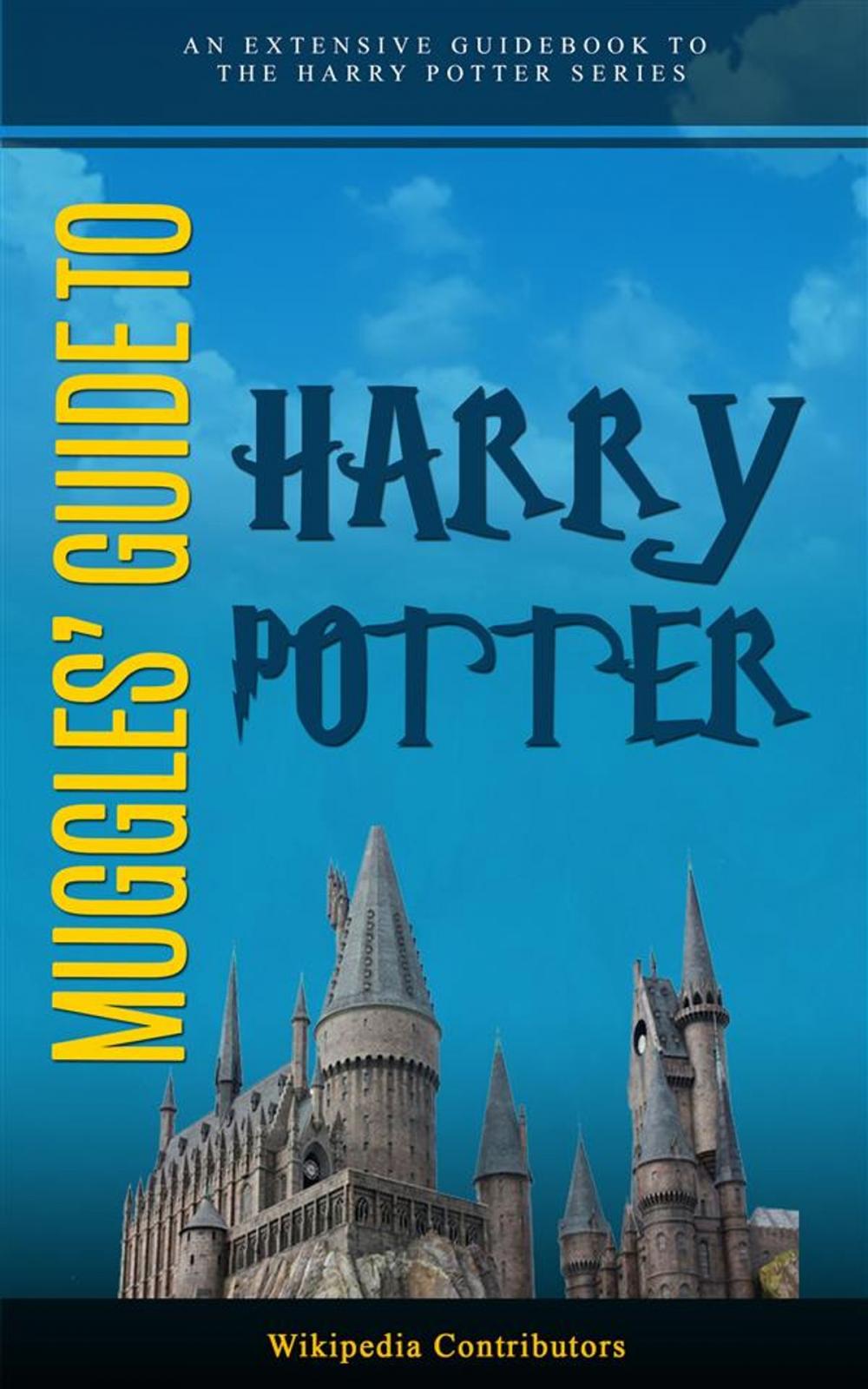 Big bigCover of Muggle's Guide To Harry Potter