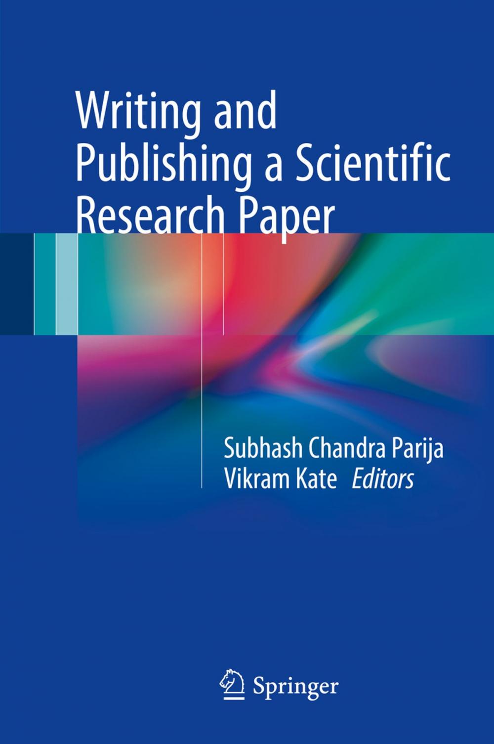 Big bigCover of Writing and Publishing a Scientific Research Paper