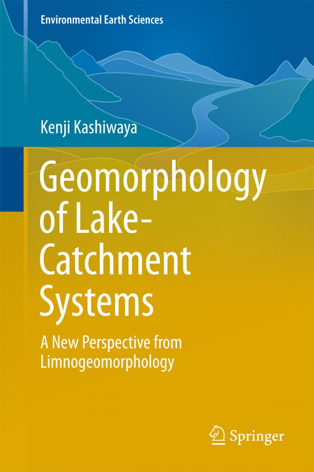 Big bigCover of Geomorphology of Lake-Catchment Systems